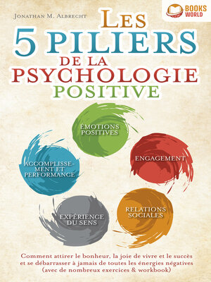 cover image of Les 5 piliers de la psychologie positive